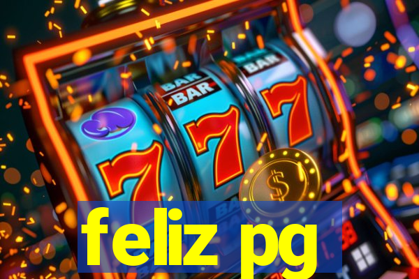 feliz pg